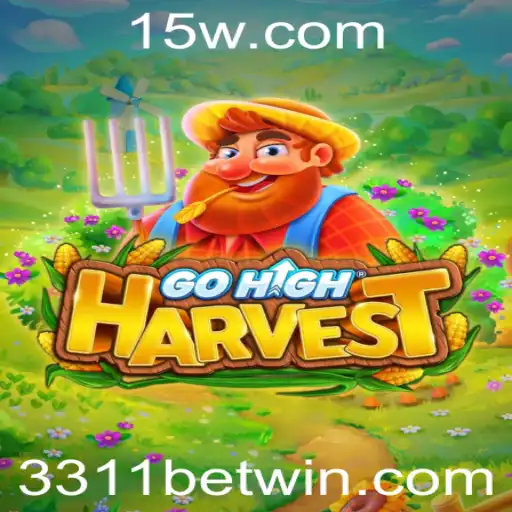 Guia Completo para o Jogo GoHighHarvest e a Estratégia 3311 Bet