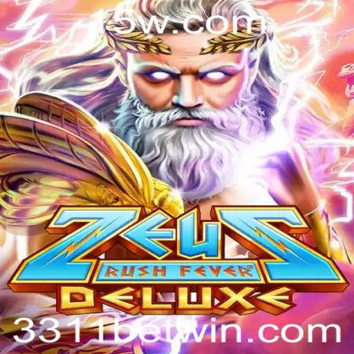 Descubra a Emoção de ZeusRushFeverDeluxe: O Mundo das Apostas '3311 Bet'